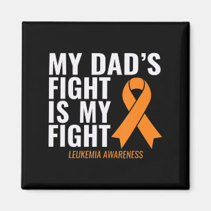 Mein Vater kämpft gegen Leukämie Magnet
