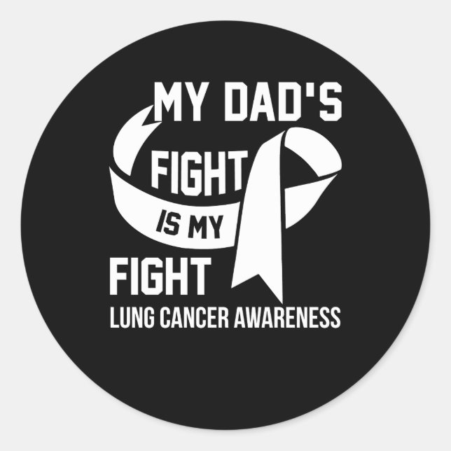 Mein Vater kämpft gegen Lungenkrebs Runder Aufkleber (Vorderseite)