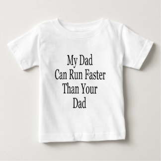 Mein Vater kann schneller laufen als Ihr Vater Baby T-shirt