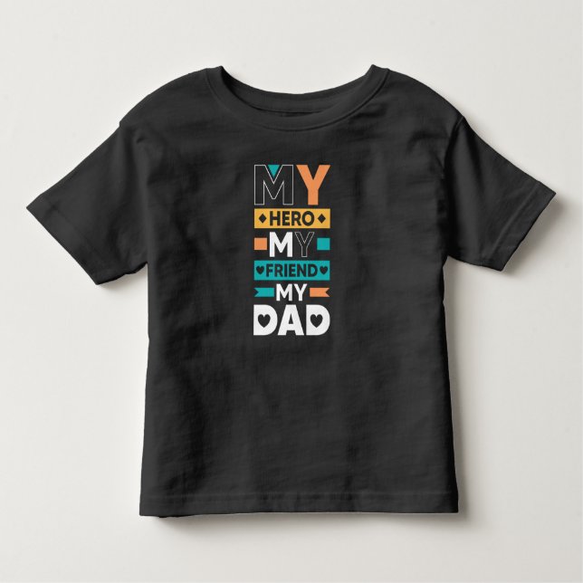 Mein Vater - Mein Held, mein Freund Kleinkind T-shirt (Vorderseite)