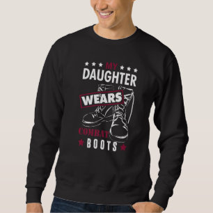 Mein Vater militärisch trägt Kampfstiefel Sweatshirt