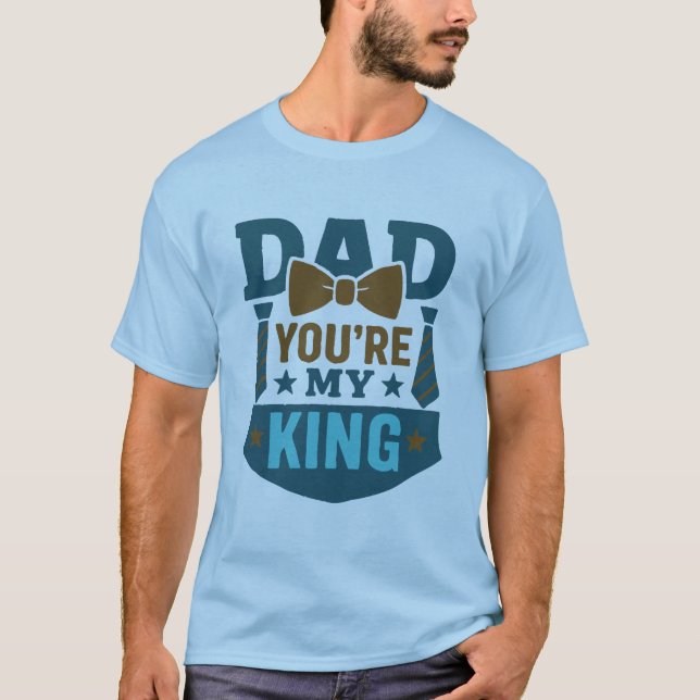 Mein Vater My King - Bowtie & Krawatte Design T-Shirt (Vorderseite)