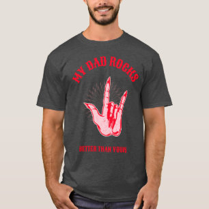 Mein Vater rockt besser als deiner Vatertag-Shirt T-Shirt