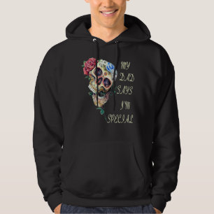 Mein Vater sagt, ich sei ein Spezial für den Tag d Hoodie