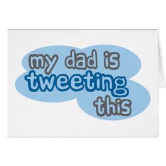 Mein Vater tweetet dieses