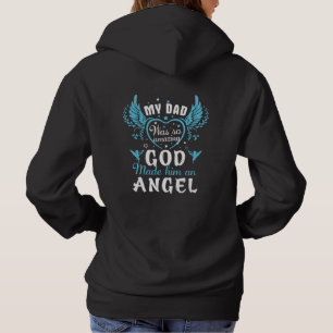 Mein VATER war so phantastisch, dass Gott ihn zu e Hoodie