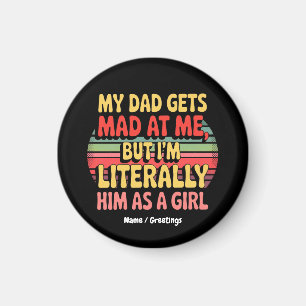 Mein Vater wird mir schlecht, aber ich bin ihm buc Magnet