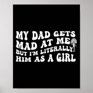Mein Vater wird mir schlecht, aber ich bin ihm buc Poster