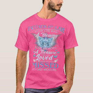 Mein VaterInLaw ein Schatz, den du geliebt bist, f T-Shirt