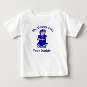 Mein Vati kann Ihren Vati festnehmen Baby T-shirt