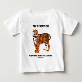 Mein Verhalten wird von meiner Tiger-Mama geformt Baby T-shirt