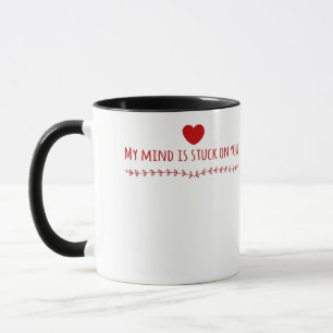 Mein Verstand ist bei dir - Rücksichtsvolle Liebes Tasse