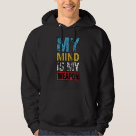 Mein Verstand ist meine Waffe Motivationszitat Hoodie