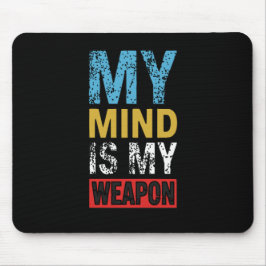 Mein Verstand ist meine Waffe Motivationszitat Mousepad