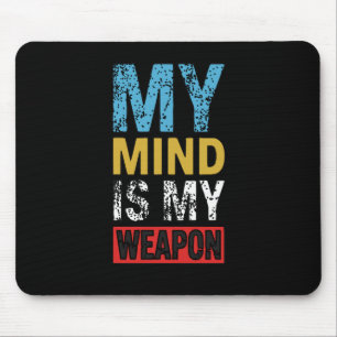 Mein Verstand ist meine Waffe Motivationszitat Mousepad