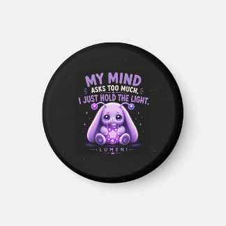 Mein Verstand verlangt zu viel Magnet