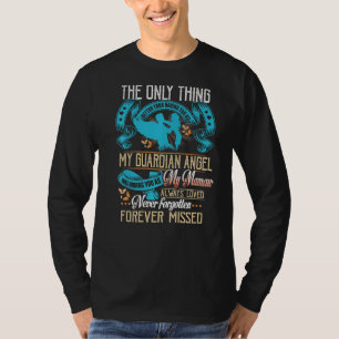 Mein Wächter Angel Mein Mamaw liebte immer für imm T-Shirt