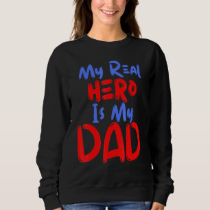 Mein wahrer Held ist mein Vater Vater Opa Patrioti Sweatshirt