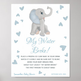 Mein Wasser Broke Spiel Blue Boy Baby Duschzeichen Poster