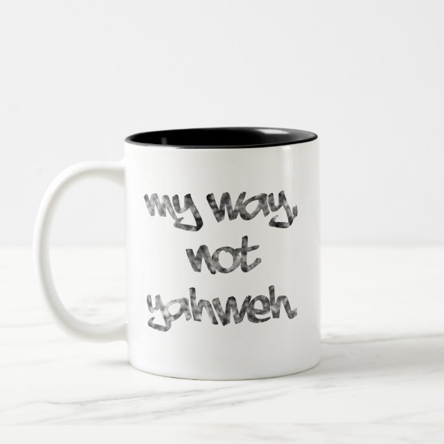 Mein Weg, nicht Yahweh Zweifarbige Tasse (Links)