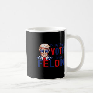 Mein Weg, um für ein felonfreies Zitat Präsident 2 Kaffeetasse