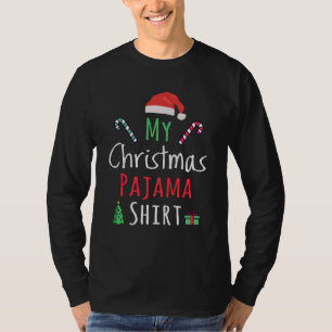 Mein Weihnachts-Pyjama-Shirt T-Shirt
