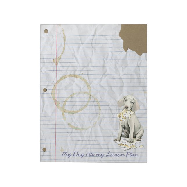 Mein Weimaraner hat meinen Lektionsplan aufgegriff Notizblock (Rotiert)