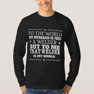 Mein Welder ist mein Sprichwort T-Shirt