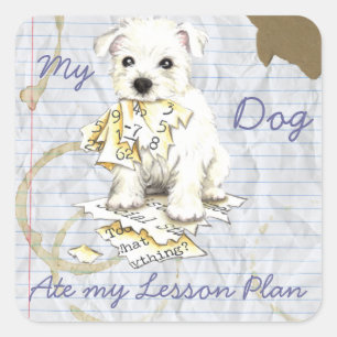Mein Westie Ate My Lessingplan Quadratischer Aufkleber