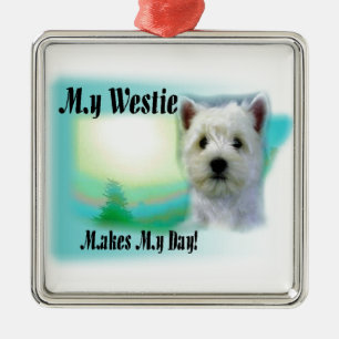Mein Westie macht meinen Tag Ornament Aus Metall