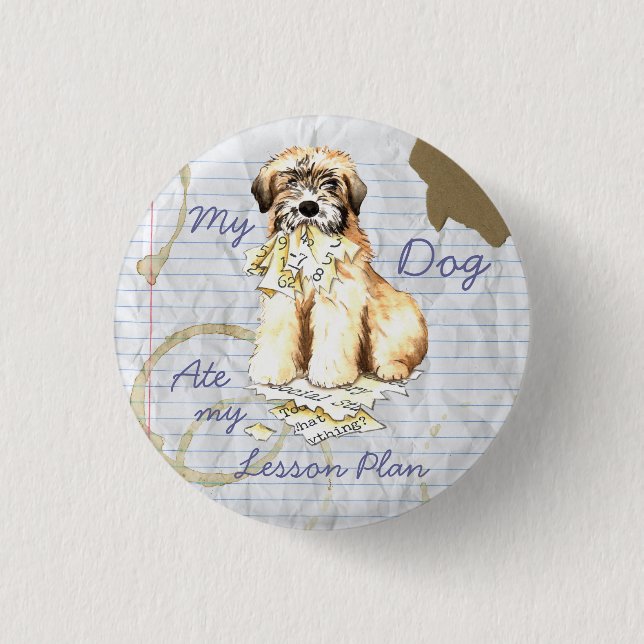 Mein "Wheaten Ate My Lessingplan" Button (Vorderseite)