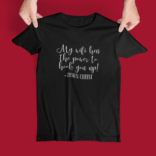 Mein WLAN hat Kraft Jesus Christus Lustig Schwarz T-Shirt
