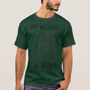 Mein Wochenende ist alles gebuchte Lover-Buch mit T-Shirt