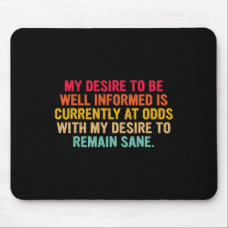 Mein Wunsch, gut informierter politischer Humor zu Mousepad
