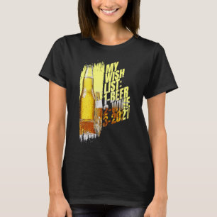 Mein Wunschzettel Bierwine 2021 Wunschzettel Grafi T-Shirt