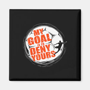 Mein Ziel ist es, dein Ziel zu verneinen Shirt Fuß Magnet