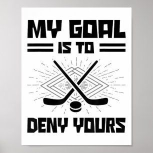 Mein Ziel ist es, deine Hockey-Spieler-Feldhockey Poster