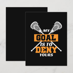 Mein Ziel ist es, deinen Lacrosse zu leugnen Begleitkarte