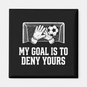 Mein Ziel ist es, deins lustiger Fußballtorwart zu Magnet