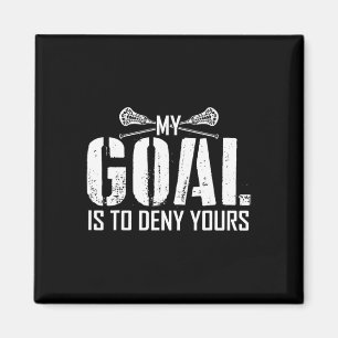 Mein Ziel ist es, dir den Lax Lacrosse Boys Girls Magnet