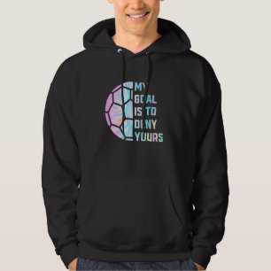 Mein Ziel ist es, dir Fußball Goalie Defen zu verw Hoodie