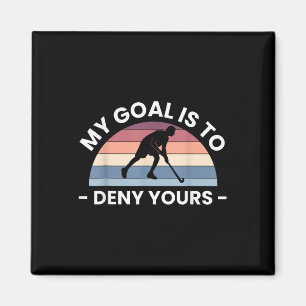 Mein Ziel ist es, Ihrem Feldhockey zu widerspreche Magnet