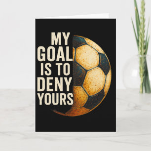 Mein Ziel ist es, Ihres zu verweigern Fußball-Torw Karte