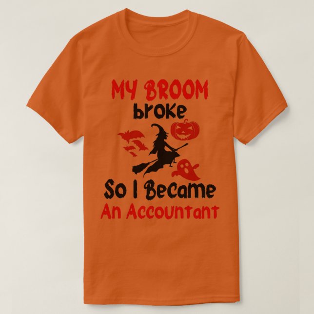Mein Zimmer brach ab, sodass ich Buchhalter geword T-Shirt (Design vorne)