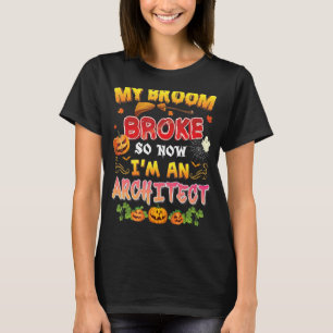 Mein Zimmer brach also, jetzt bin ich ein Architek T-Shirt