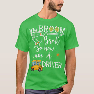 Mein Zimmer brach also, jetzt bin ich ein Busfahre T-Shirt