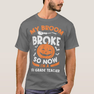 Mein Zimmer brach also, jetzt bin ich ein Lehrersa T-Shirt