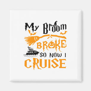 Mein Zimmer brach so, jetzt Cruise Funny Halloween Magnet