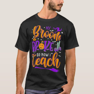 Mein Zimmer brach so, jetzt lehre ich Halloween-Le T-Shirt