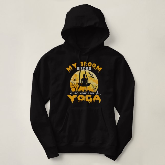 Mein Zimmer brach so, jetzt tue ich Yoga Hexen Hap Hoodie (Design vorne)